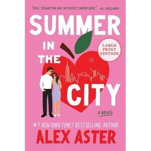 Summer in the City -- Alex Aster